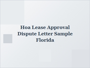 Florida Hoa Lease Approval Dispute Letter Sample