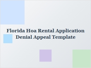 How to Appeal a Denied Florida Hoa Rental Application